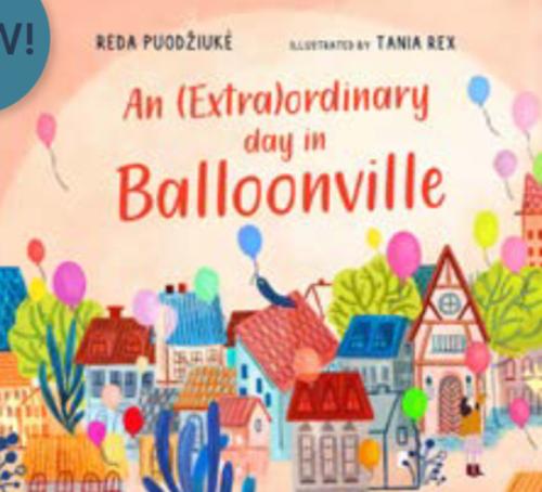 AN (EXTRA)ORDINARY DAY IN BALLOONVILLE