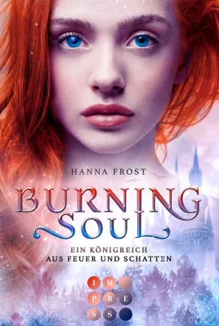 A Kingdom of Fire and Shadows: Burning Soul (vol. 1)