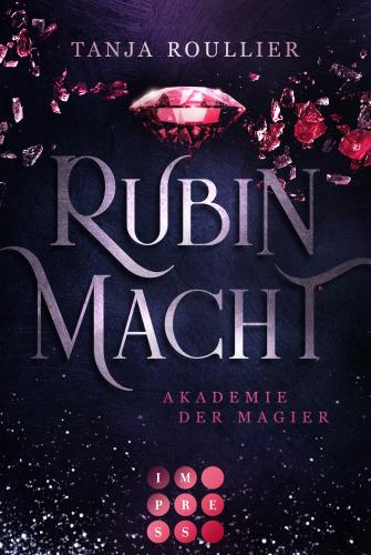 Academy of Magicians: The Power of Ruby (vol. 1)