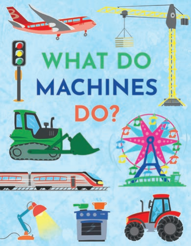 What Do Machines Do