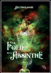 La Folie d’Absinthe