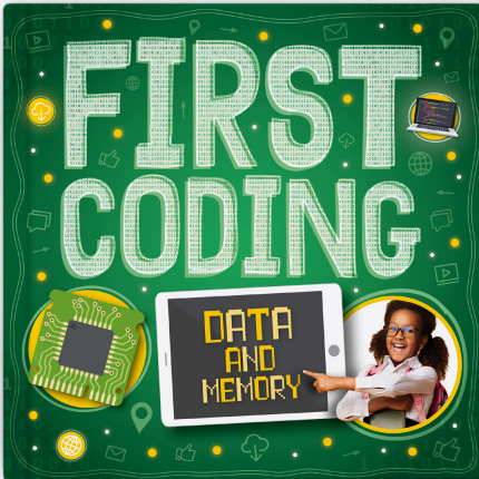 First Coding: Data and Memory, Debugging Code, Logic, Being Safe, Simp